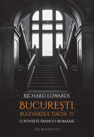 Bucureşti, bulevardul Dacia 77: o poveste franco-română (Paperback)