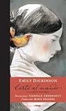 Carta al mundo y otros poemas by Emily Dickinson Carta al mundo y otros poemas by Emily Dickinson