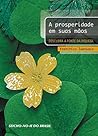 A prosperidade em...
