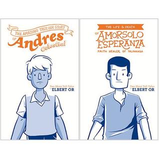 Andres Celestial & Amorsolo Esperanza: Two Short Tales (Paperback)