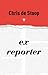 ex reporter by Chris De Stoop