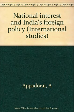 National interest and India's foreign policy (International studies)