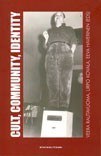 Cult, Community, Identity