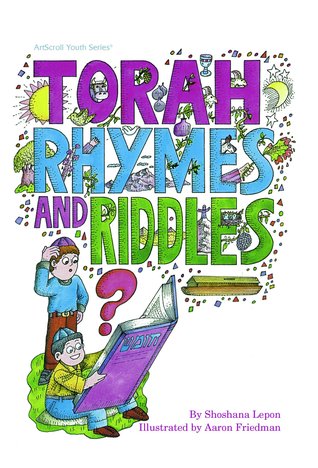 Torah Rhymes and Riddles (Artscroll Youth Series)