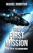The First Mission