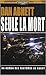 Seule la Mort (Gaunt's Ghosts #11)