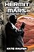 Hermit on Mars (Mars Colonization #3)