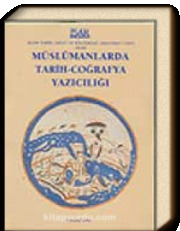 Müslümanlarda Tarih-Coğrafya Yazıcılığı