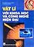 Vật lí với khoa học và công nghệ hiện đại by Nguyễn Xuân Chánh