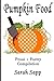 Pumpkin Food: Prose + Poetry Compilation
