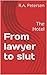 From lawyer to slut: The Hotel (Fra lawyer to slut Book 2)