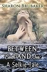 Between Earth and...