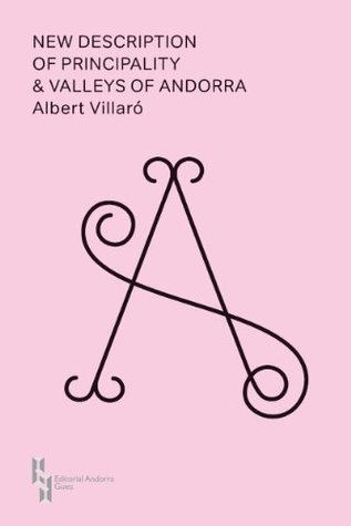 New Description of the Principality & Valleys of Andorra (Paperback)