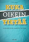 Kuka oikein tietä...