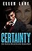 Certainty by Ellen Lane