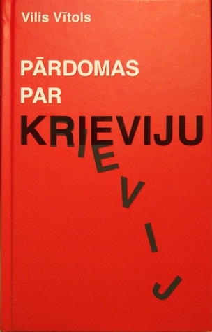 Pārdomas par Krieviju
