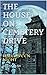 THE HOUSE ON CEMETERY DRIVE: HALLOWEEN