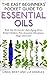 The Easy Guide to Essential...