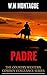 Padre (The Country Western Cowboy Vengeance Series Book 4)