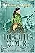 Forgotten No More (A Lady F...