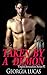 Taken By A Demon: An Incubus Erotica Story (Virgin's Invocation Book 1)