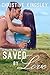 Saved by Love