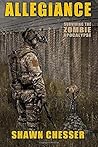 Allegiance (Surviving the Zombie Apocalypse, #5)