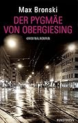 Der Pygmäe von Obergiesing