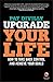 Upgrade Your Life by Pat Divilly