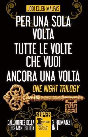 Per una sola notte / Tutte le volte che vuoi / Ancora una volta (One Night #1-3)