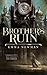 Brother’s Ruin (Industrial Magic, #1)