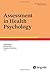 Assessment in Health Psychology (Psychological Assessment - Science and Practice)