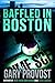 Baffled in Boston