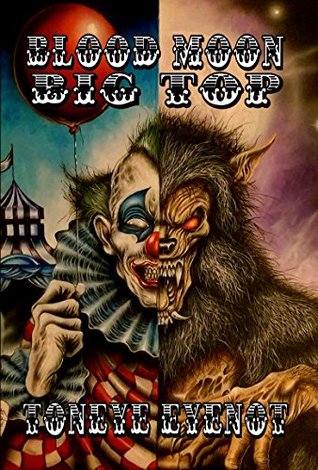 Blood Moon Big Top (Kindle Edition)