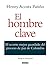 El hombre clave: El secreto mejor guardado del proceso de pazo de Colombia (Spanish Edition)