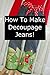 How to Decorate Jeans