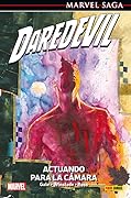 Marvel Saga. Daredevil 4: Actuando para las cámaras