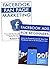 The Ultimate Facebook Marketing Guide for Beginners: Start Creating Your Fan Page & Learn to Sell via Facebook Ads (Bundle)