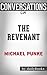Conversations on The Revenant: A Novel of Revenge By Michael Punke | Conversation Starters