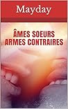 Âmes Soeurs, armes contraires (French Edition)