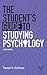 The Student's Guide to Studying Psychology