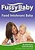 Fussy Baby: Food Intolerant...
