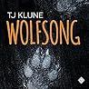 Wolfsong by T.J. Klune