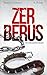 Zerberus (Katie Münz, #2)