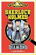 Sherlock Holmes and the Disappearing Diamond