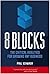 8 Blocks: The Critical Realities for Growing Any Business