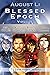 Blessed Epoch Vol. 1 (Bless...