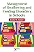 Management of Swallowing and Feeding Disorders in Schools