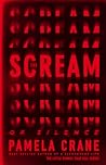 The Scream of Silence by Pamela Crane