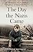 The Day the Nazis Came: My ...